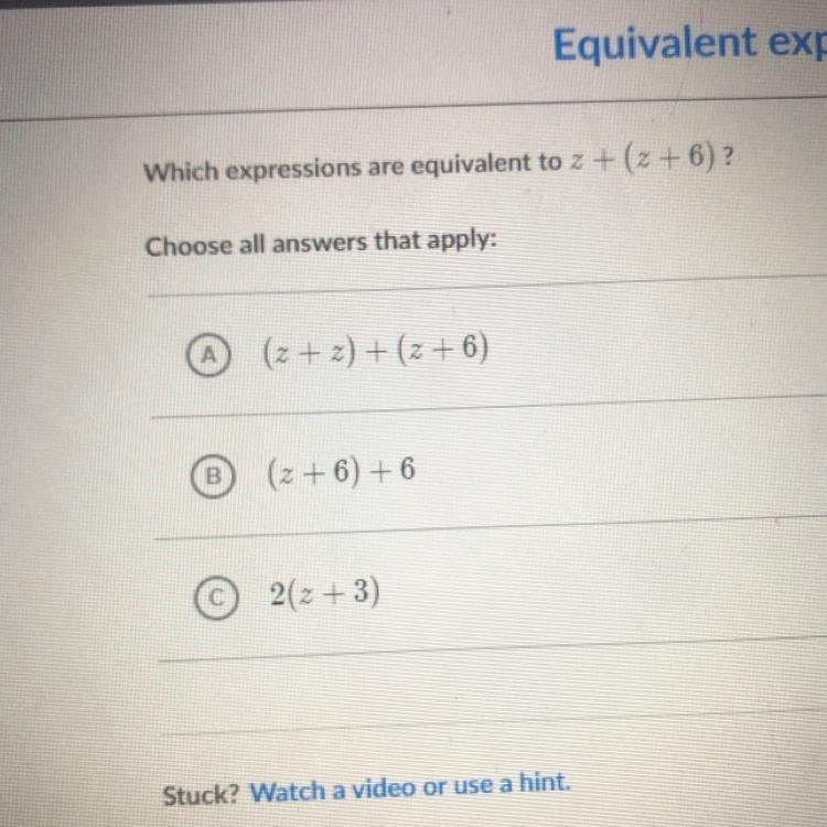 Which expression is equivalent to z+(z+6)?-example-1