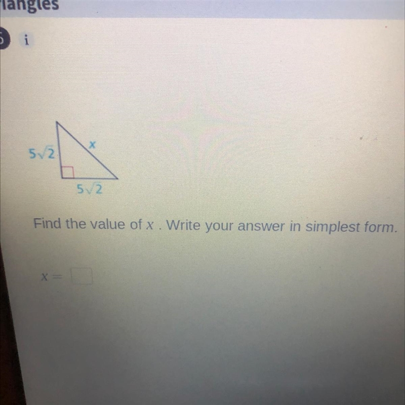 Х 52 52 Find the value of x. Write your answer in simplest form.-example-1