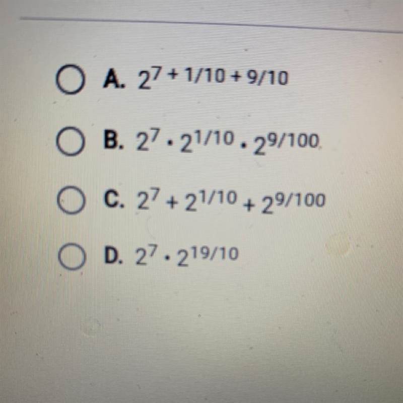 Which choice is equivalent to the expression below? 2^7.19-example-1