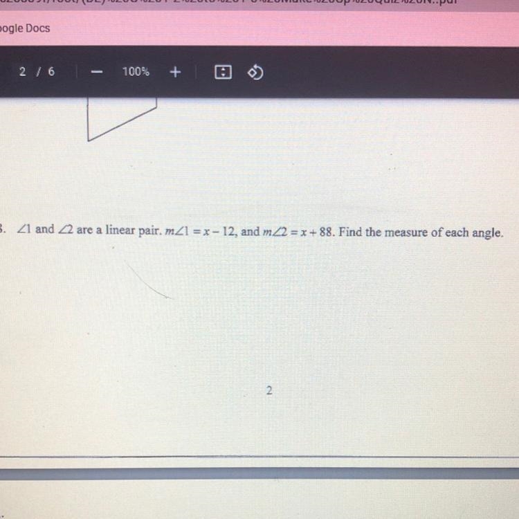 Please HELP Geometry Z1 and Z2 are a linear pair, mZ1 = x - 12, and mZ2 = x+88. Find-example-1