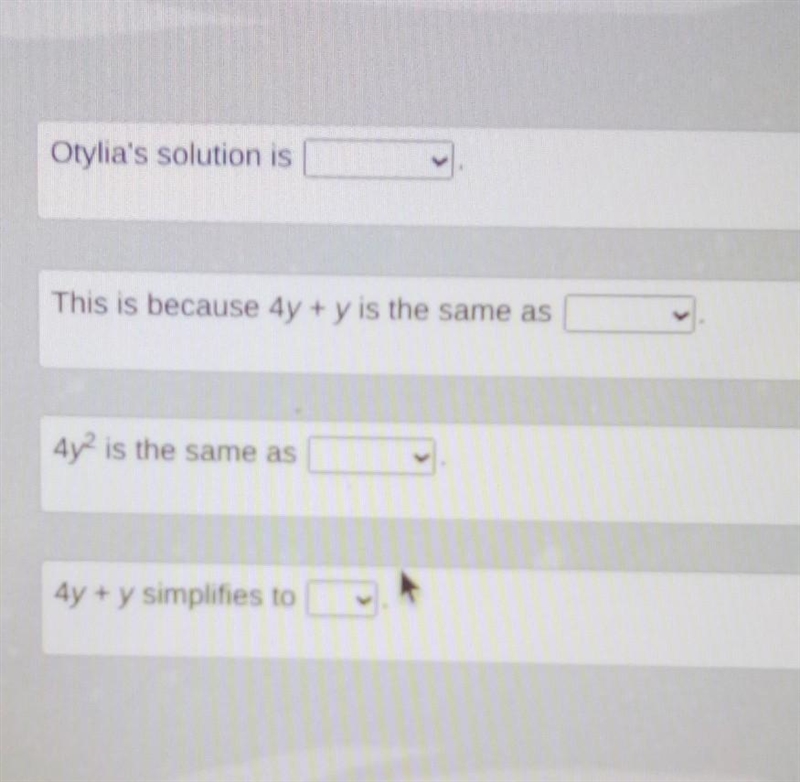 HELP! HOW DO I SOLVE THIS??? 4y + y to 4y2​-example-1