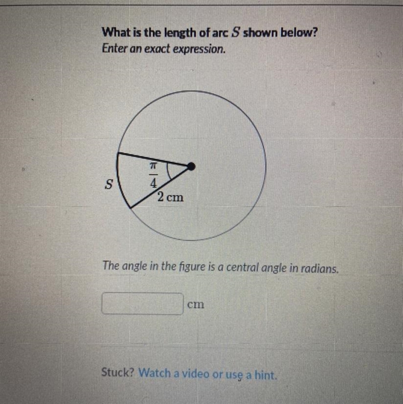 What is the length of arc S shown below? Enter an exact expression.-example-1