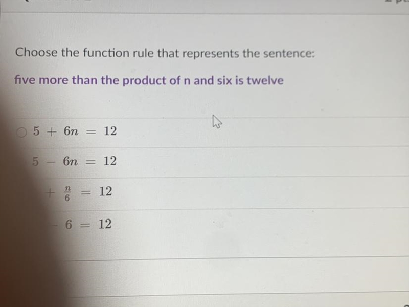 Choose the function rule that represents the sentence: five more than the product-example-1