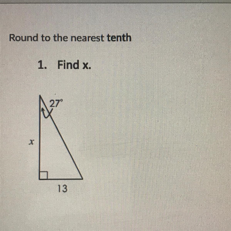 Round to the nearest tenth 1. Find x.-example-1