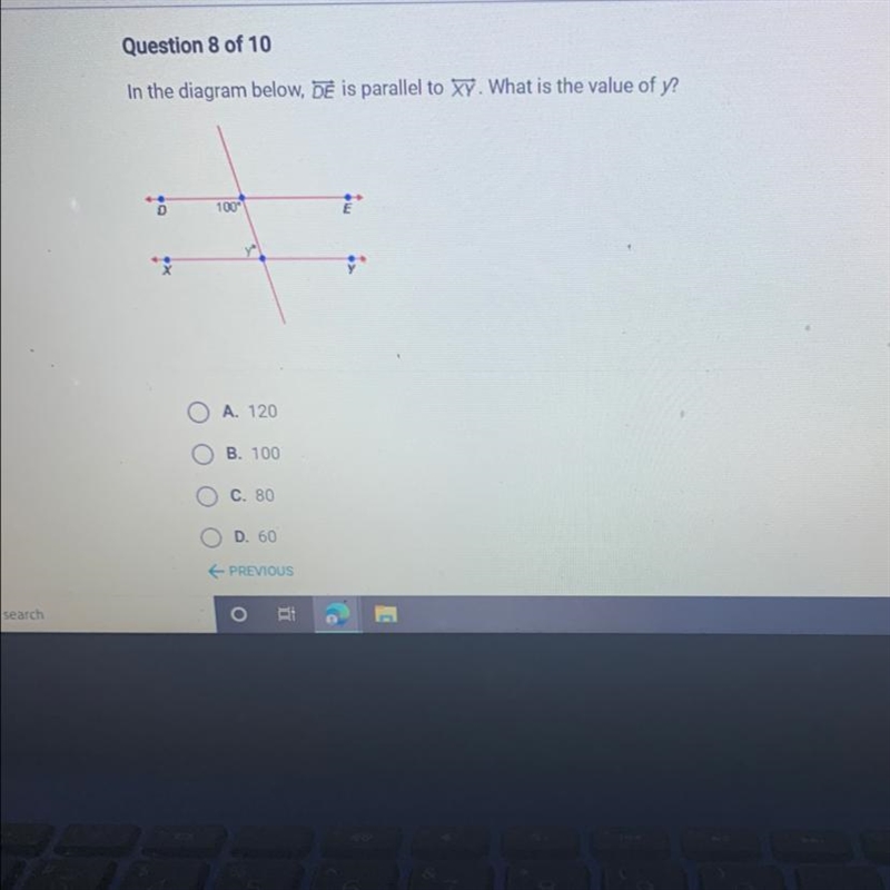 In the diagram below, DE is parallel to XY. What is the value of y? 8 100 ya O A. 120 B-example-1