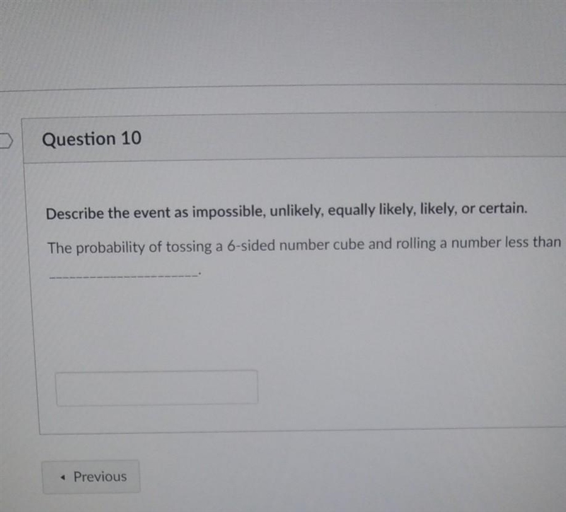 Describe the event as impossible, unlikely, equally likely, likely, or certain. The-example-1