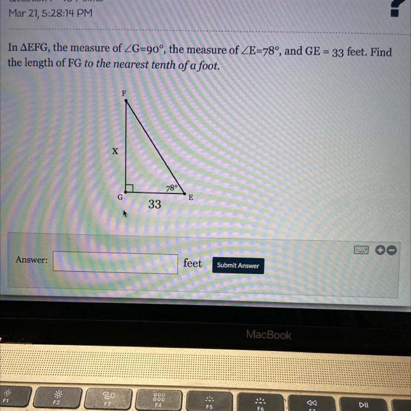 In AEFG, the measure of ZG=90°, the measure of ZE=78°, and GE = 33 feet. Find the-example-1