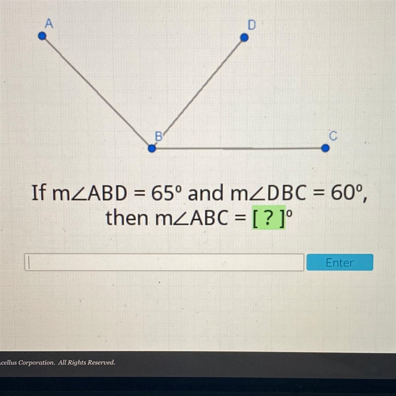 D С If m_ABD = 65° and m2DBC = 60°, then m ABC = [ ? 1°-example-1