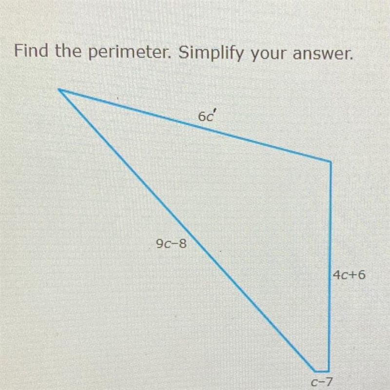 Find the perimeter. Simplify your answer. 60' 90-8 4c+6 c-7-example-1