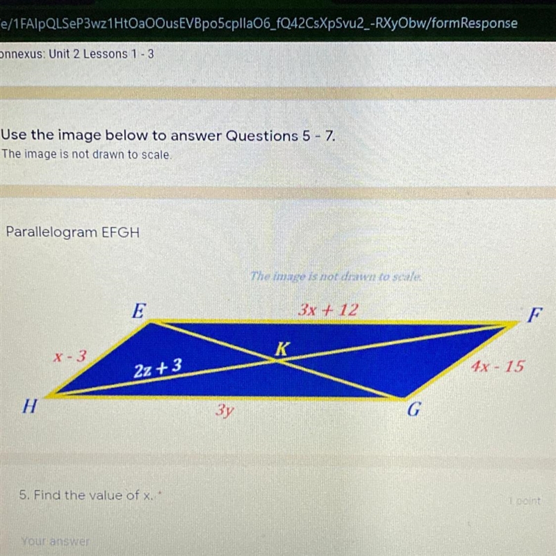 Use the image below to answer questions 5-7 5. find the value of x 6. find the value-example-1