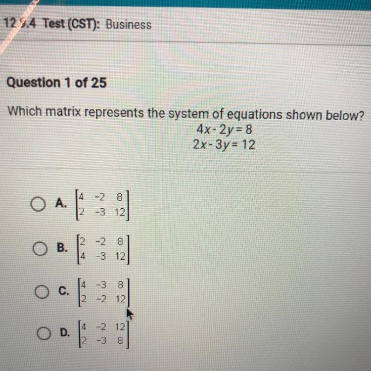 Which matrix represents the system of equations shown below? 4x - 2y = 8 2x-3y = 12-example-1