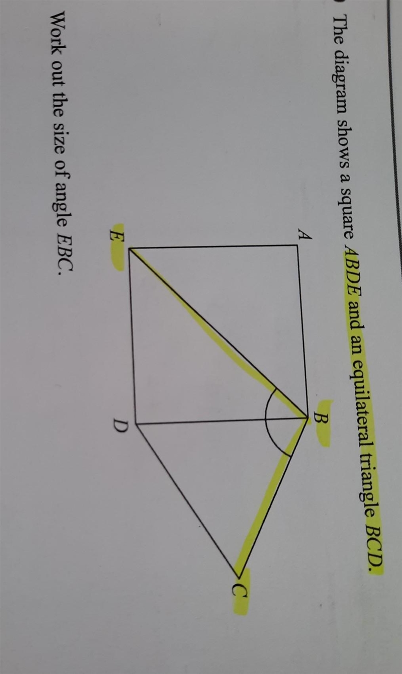 The diagram shows a square ABDE and an equilateral triangle BCD work out the size-example-1