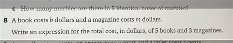 A book costs b dollars and a magazine costs m dollars. Write an expression for the-example-1