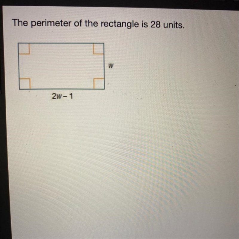 The perimeter of the rectangle is 28 units. What is the value of w? 5 units 7 units-example-1