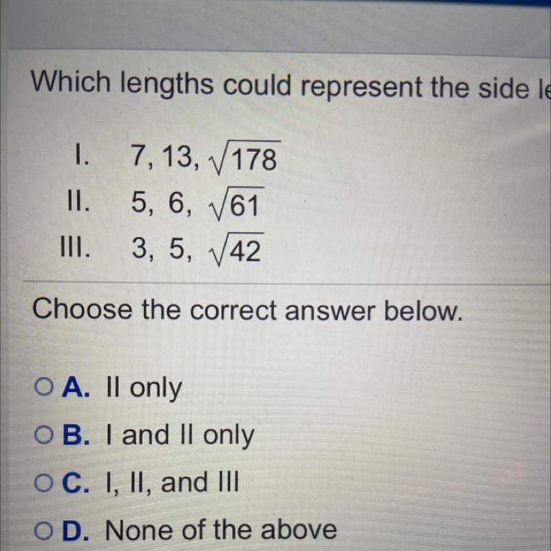 Which lengths could represent the side lengths of a right triangle-example-1