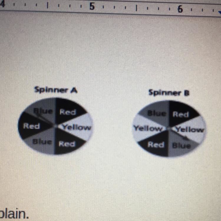 You are playing a game using the spinners shown. 1. You want to spin red. Which spinner-example-1