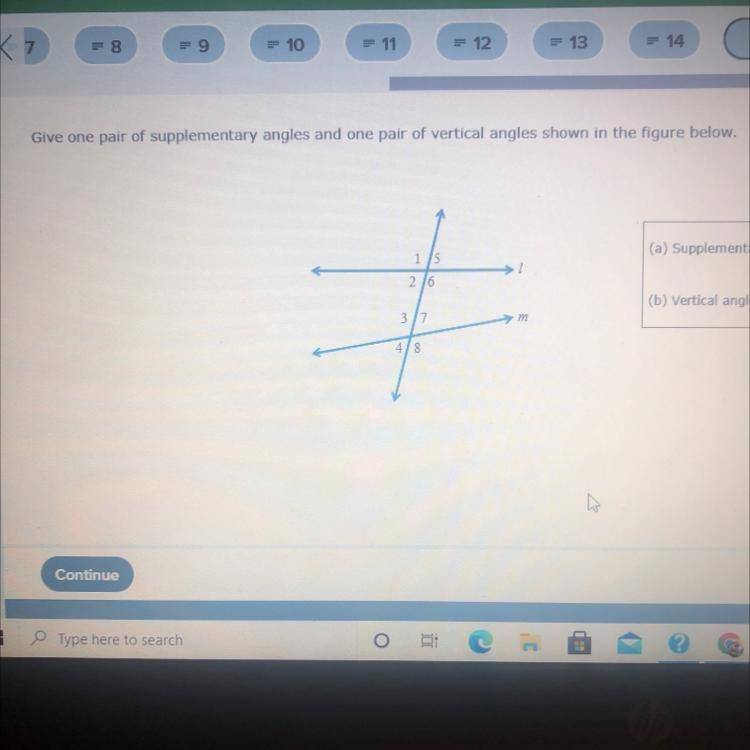 Give one pair of supplementary angles and one pair of vertical angles shown in the-example-1