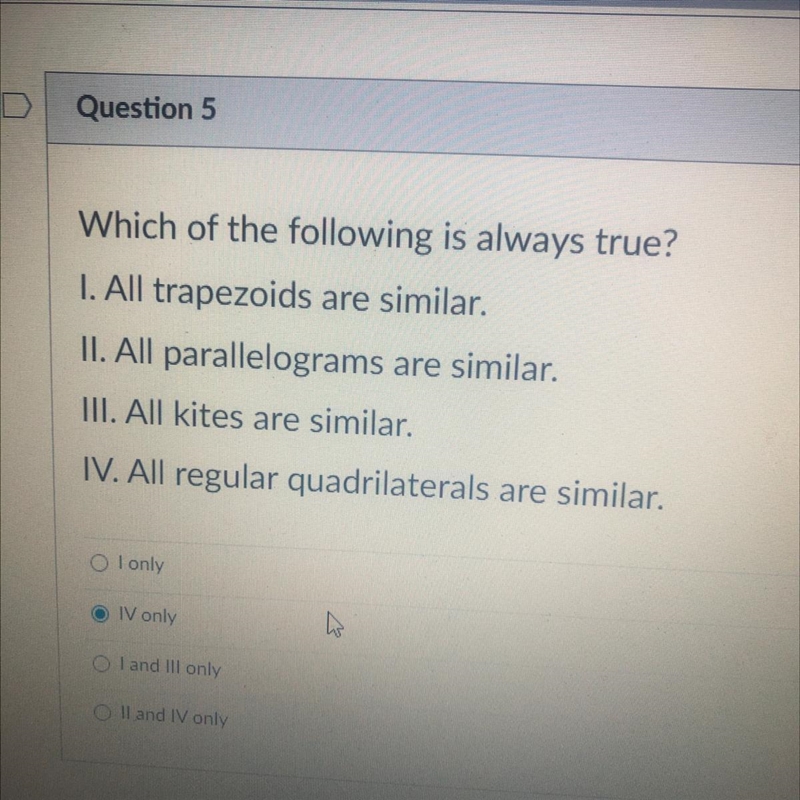 Which of the following is always true? 1. All trapezoids are similar. II. All parallelograms-example-1