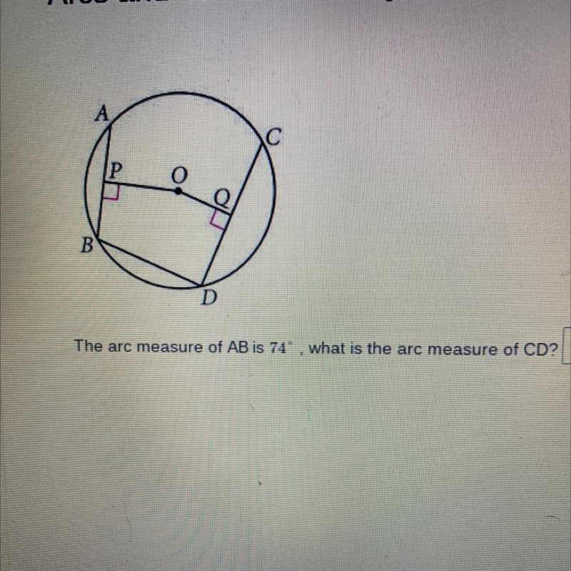 The arc measure of AB is 74, what is the arc measure of CD?-example-1