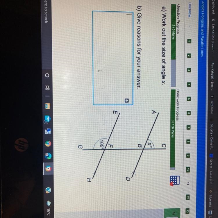 A) Work out the size of angle x. to B b) Give reasons for your answer. + F 105° H-example-1