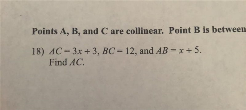 AC = 3x + 3, BC = 12, and AB = x + 5. Find AC-example-1