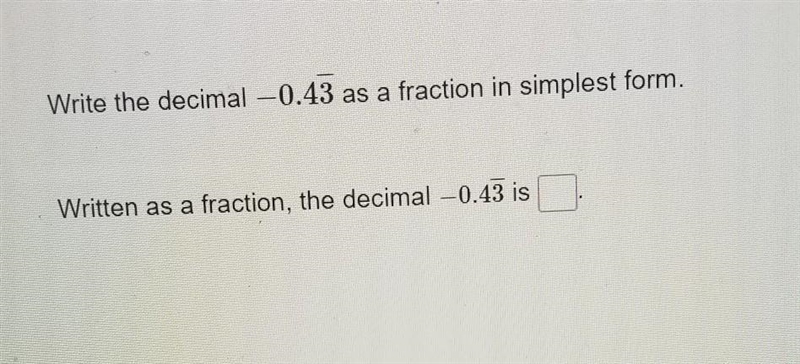 Write the decimal -0.43 as a fraction in simplest form​-example-1