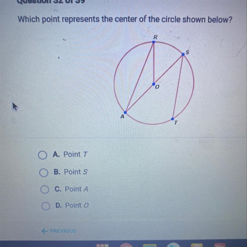 Which point represents the center of the circle shown below? R A A. Point T B. Points-example-1