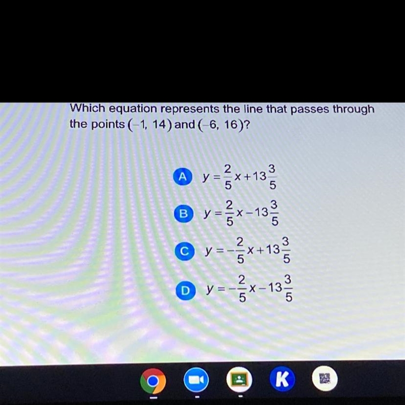 Which equation represents the line that passes through the points (-1, 14) and (-6, 16)?-example-1