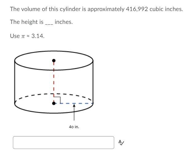 Someone please help!! The volume of this cylinder is approximately 416,992 cubic inches-example-1