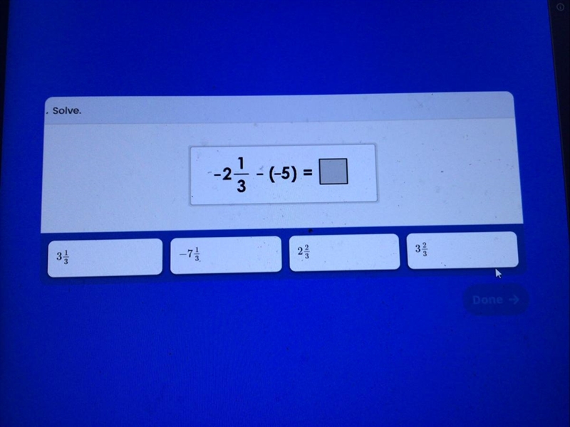 What is -2 1/3 - (-5)?-example-1