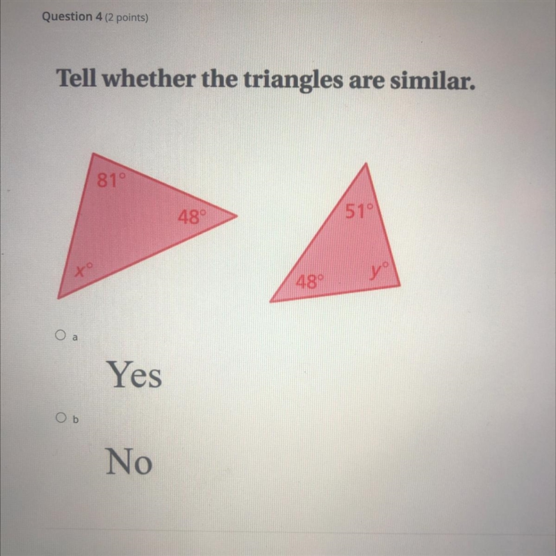 Question 42 points) Tell whether the triangles are similar. Yes or No-example-1