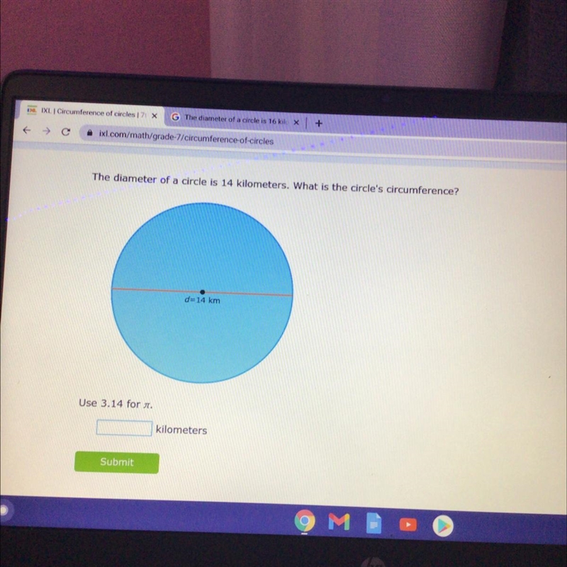 The diameter of a circle is 14km. What is the circles circumference?-example-1