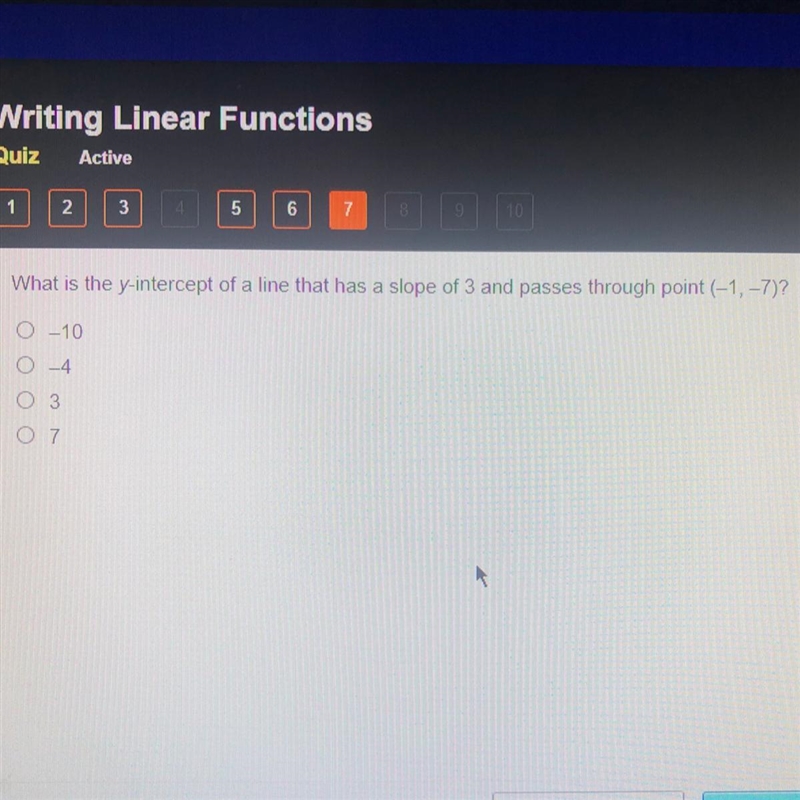 What is the y-intercept of a line that has a slope of 3 and passes through point (-1, 7)? 0-10 O-example-1