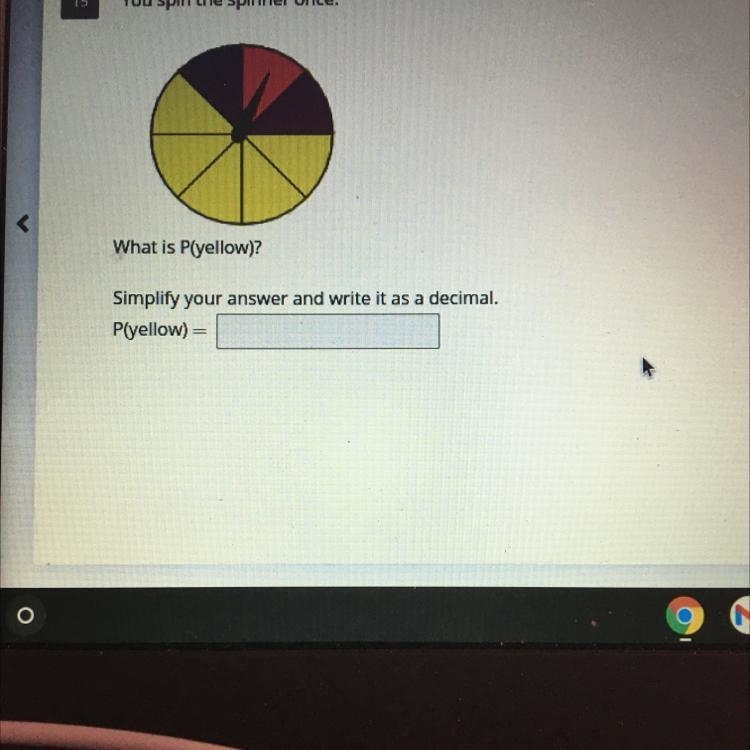 You spin the spinner once. What is Pſyellow)? Simplify your answer and write it as-example-1