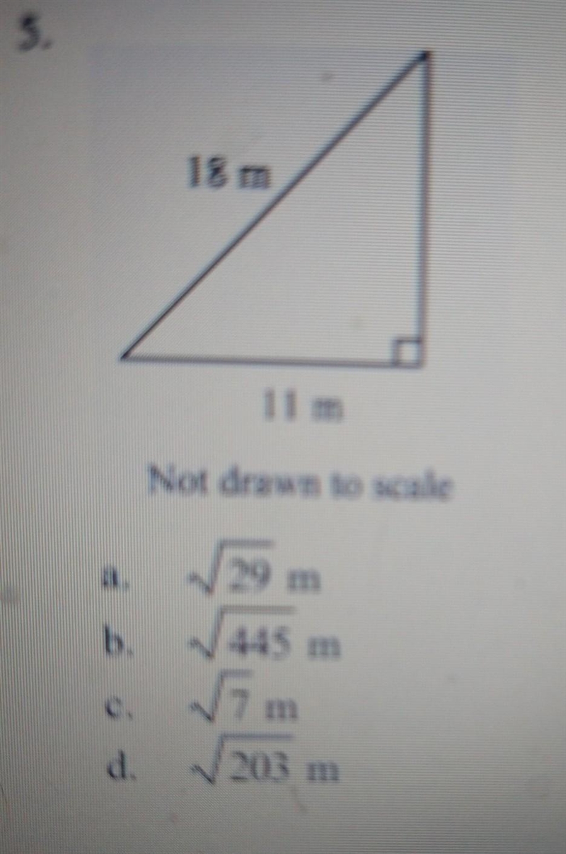 5. 18 m 11 m Not drawn to scale 29 m b. 445 m 7 m d. 203 m​-example-1