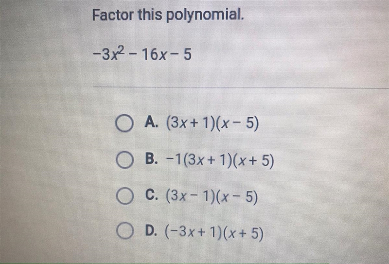 Factor this polynomial. -3x^2-16x- 5-example-1