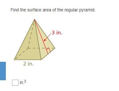 Item 1 Find the surface area of the regular pyramid.-example-1