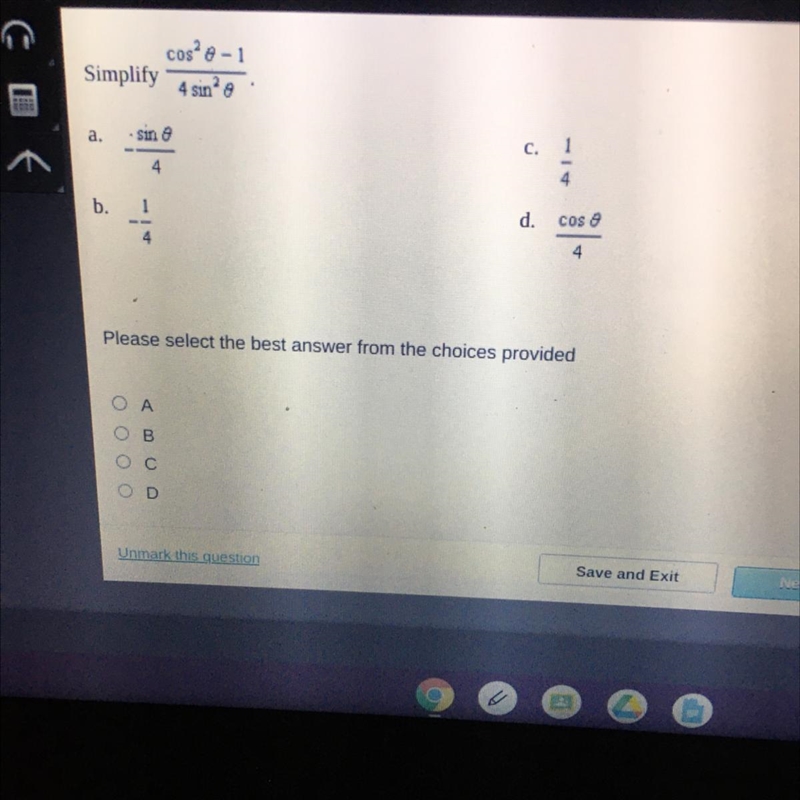 HELP!!! Simplify cos^2 0 -1/ 4sin^2 0?-example-1