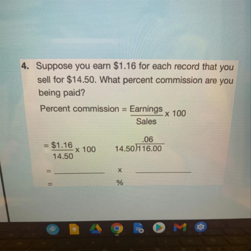 4. Suppose you earn $1.16 for each record that you sell for $14.50. What percent commission-example-1