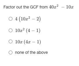 Factor out the GCF from 40x2 −10x-example-1