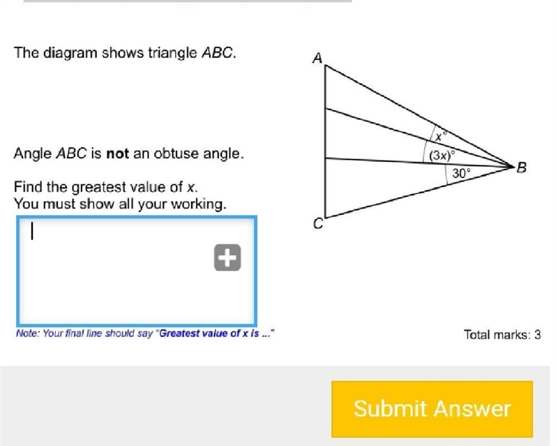 The diagram shows triangle ABC. Angle Abc is NOT an obtuse angle. Find the greatest-example-1