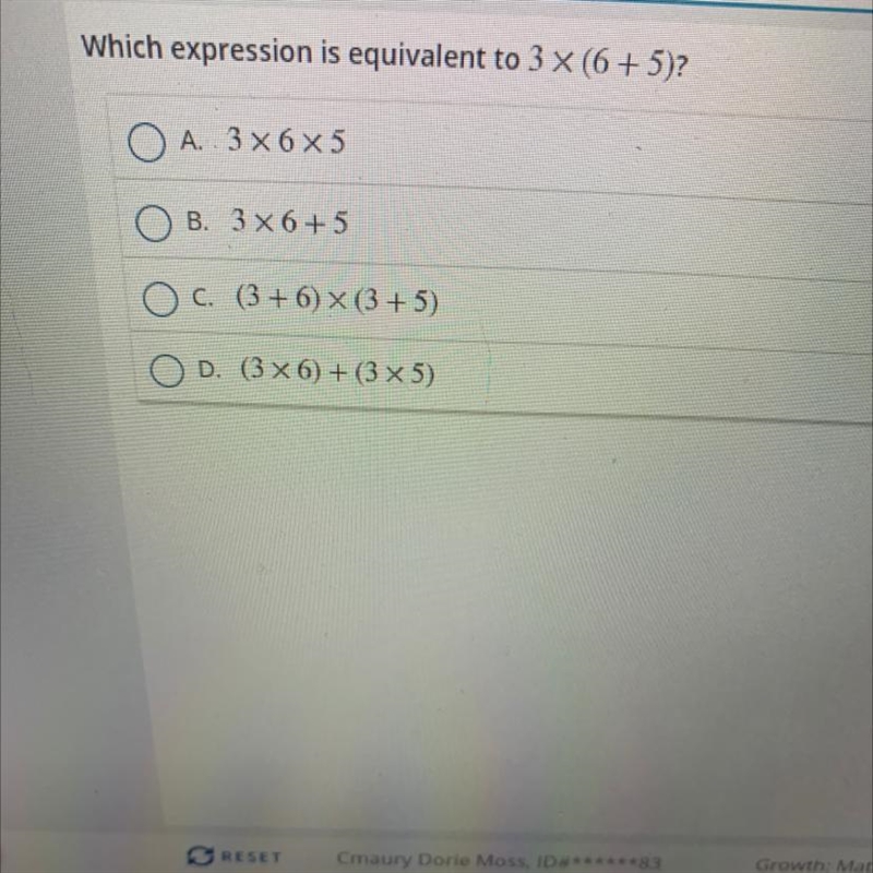 Which expression is equivalent to 3 X (6 + 5)? Help-example-1