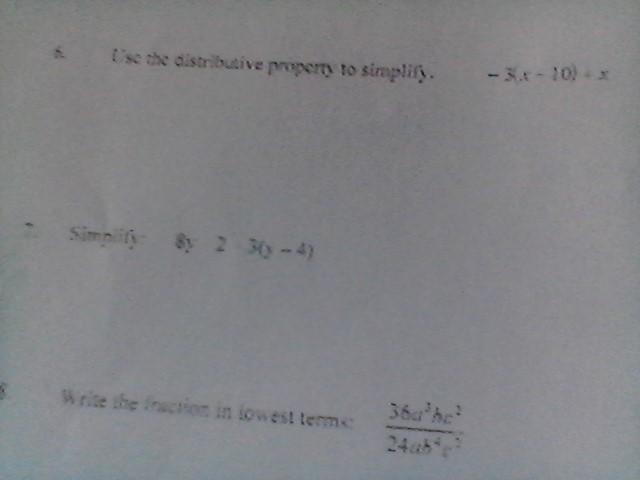 6. use the distributive property to simplify. -3(x - 10) + x 8. Write the fraction-example-1