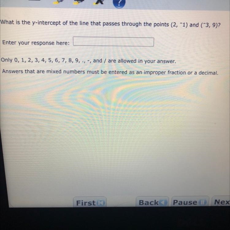 What is the y-intercept of the line that passes through the points(2, -1) and (-3,9)-example-1