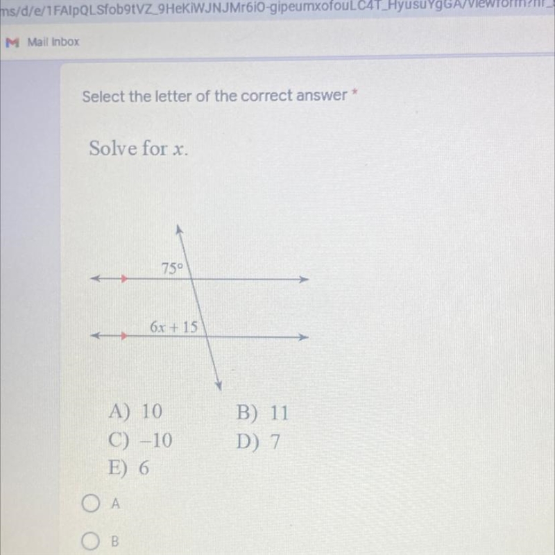 Select the letter of the correct answer Solve for x. A) 10 C) -10 E) 6 B) 11 D) 7-example-1