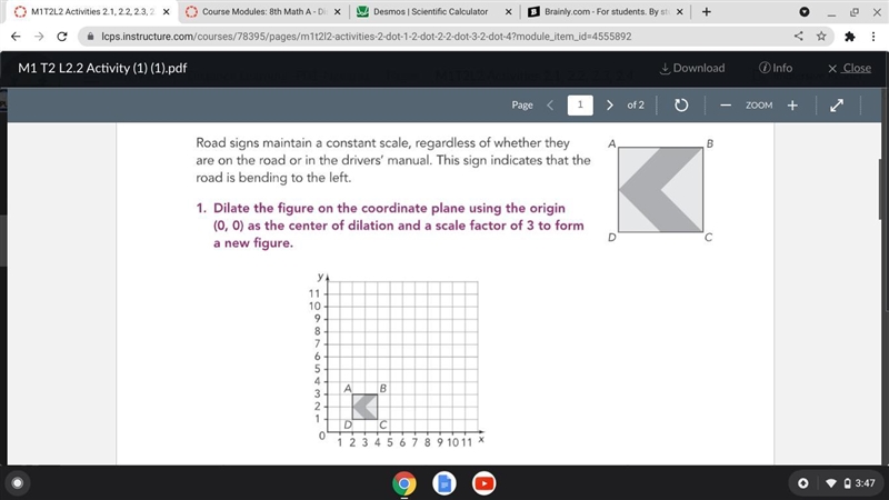 SOME ONE PLEASE HELP How do you dilate a figure with a factor 3?-example-1