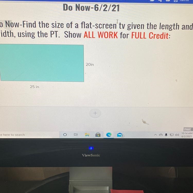 Do Now-Find the size of a flat-screen tv given the length and width, using the PT-example-1