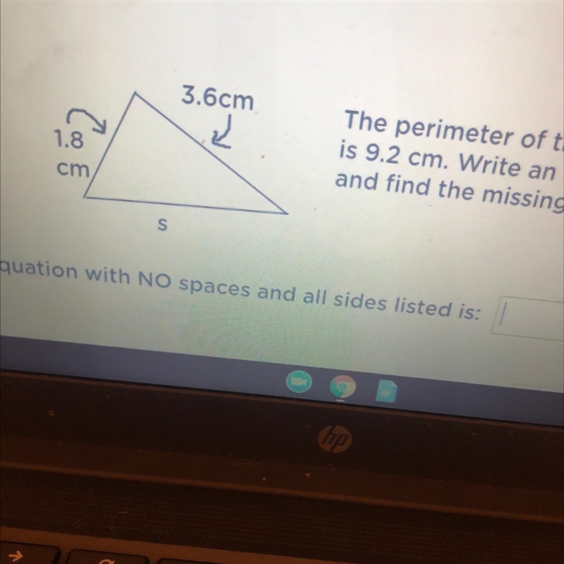 The perimeter of the triangle is 9.2 cm. Write an equation and find the missing side-example-1