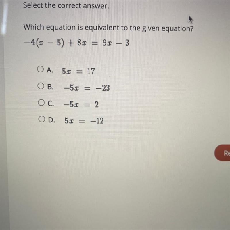 Which equation is equivalent to the given equation? - 4(x – 5) + 8x = 9x – 3-example-1