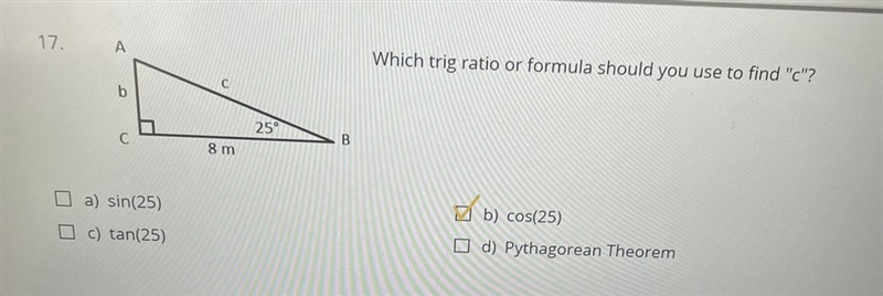 17) HELP I have the answer I just need to show the work Which trig ratio or formula-example-1